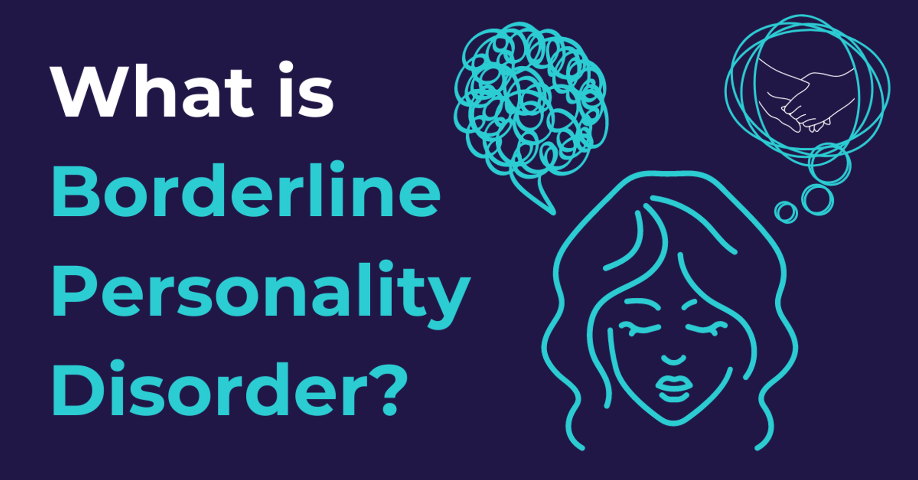 What is Borderline Personality Disorder